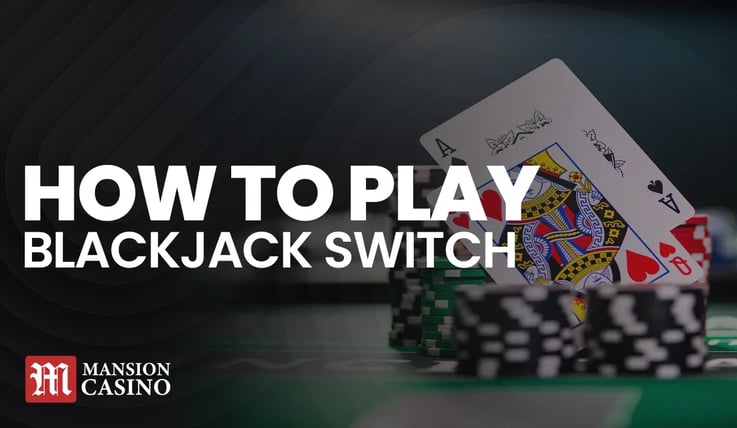 MansionCasino UK How to play blackjack switch