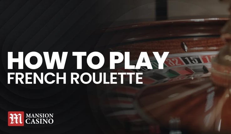 MansionCasino UK How to play French Roulette Online