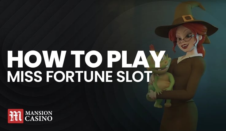 MansionCasino UK How to play Miss Fortune Slot