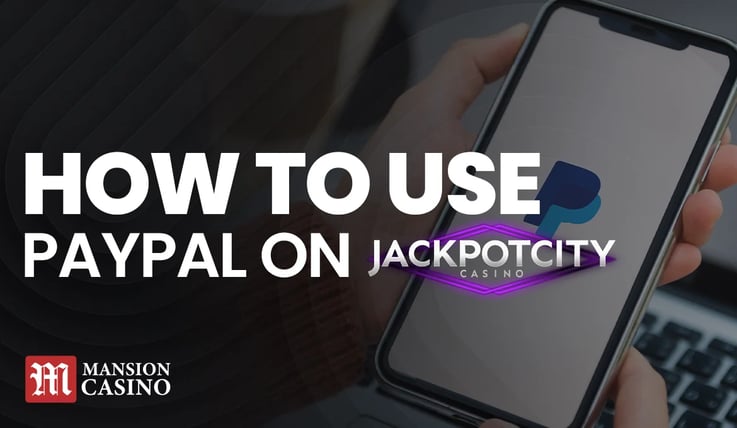 MansionCasino UK How to use Paypal on Jackpotcity